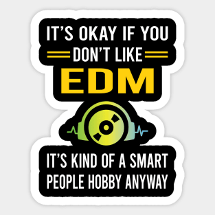 Smart People Hobby EDM Sticker